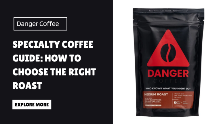 Specialty Coffee Guide: How to Choose the Right Roast - Review The Buzz